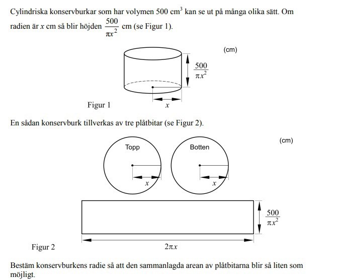 Bestäm radie så area blir minimal (Matematik/Matte 3/Derivata ...